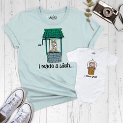 mommy and baby matching shirt, i made a wish i came true shirt, baby shower shirt, new mom shirt, first mothers day, fam