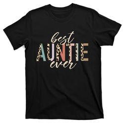 Best Auntie Ever Gifts Aunt Leopard Print Mothers Day T-Shirt