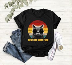 Best Cat Mom Ever, Retro Cat Mom Shirt, Cat Owner Gift, Cat Mom Shirt, Cat Lovers Gift, Mothers Day Shirt, Gift For Mom,