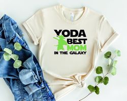 Star Wars Yoda Best Mom In The Galaxy Shirt, Yoda Mom Shirt Sweatshirt Hoodie, Mothers Day Shirt, Best Mom Shirt, Star W