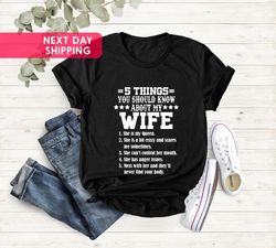 funny husband shirt, funny gift for husband, best husband tee, gift for husband,fathers day gift,5 things you should kno