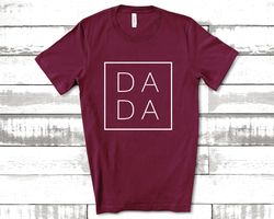 Dada Shirt,,Dad Shirts, Dad Life Shirt, Shirts for Dads, Fathers Day Gift, Trendy Dad T-Shirts, Cool Dad Shirts, Shirts