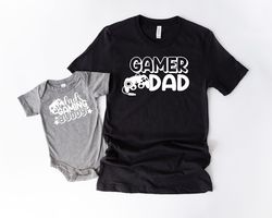 Gamer Dad Shirt, Gamer Buddy Shirts, Dad Son Game Day, Daddy shirt, Dad And Son Matching Shirt Gifts for New Dad Shirt f