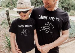 Daddy and Me Shirt  Dad Son Matching Shirt  Family Matching Outfits  Fathers Day Gift  Fathers Day Shirt  Gifts for Dad