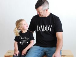 Daddys Little Girl Shirt, Dad And Daugther Shirt, Toddler Shirt, Daddy And Me Shirt, Little Girl Shirt, Daddy Shirt