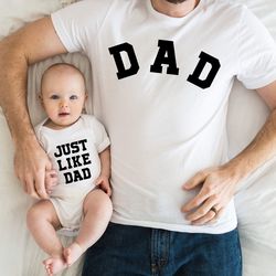 DadJust Like DadFather and Son Shirts  Fathers Day Gift  Father and Daughter Shirts