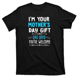 Funny Best Gifts For Mothers Day T-Shirt