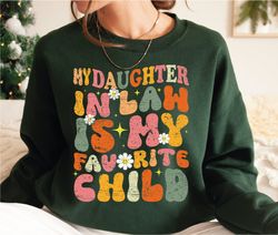 Daughter In Law Sweatshirt , Gift for Mother In Law Hoodie, Funny Gift Mothers Day, Gift from Daughter in Law Gift-332