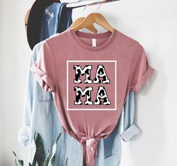 Cow Print Mama Shirt,Retro Mama Shirt,Gift For Mom,Funny Cow-Mom Shirt, Mothers Day Gift, Mothers Day Shirt,Cow Shirt Fo