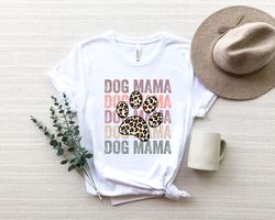 Dog Mama Shirt, Dog Gift for Owners, Fur Mama Tee, Leopard Dog Mom Shirt, Pet Mama Gift, Pet Lover Gift, Gift For Her