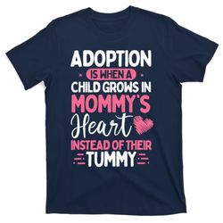 Adopting Parents Mothers Day Mom Foster Mom Adoption T-Shirt