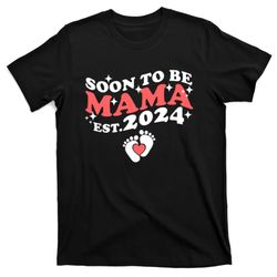 Promoted To Mama 2024 Soon To Be Mama Funny New Mom Mothers Day T-Shirt