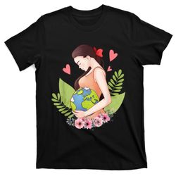 Green Mother Earth Day Save Our Planet Happy Pregnant Women T-Shirt