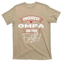 Proudest Ompa On This Earth Mothers Day Gift T-Shirt