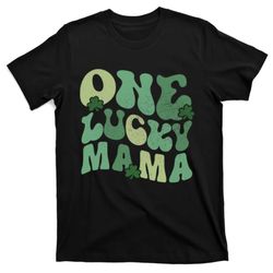 Womens One Lucky Mama St Patricks Day Mom Mother Groovy T-Shirt