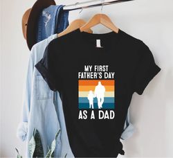 New Dad Shirt,First Fathers Day Gift,First Time Dad,New Dad Gift,Dada Shirt,Dad Announcement,Dad to Be Shirt,My First Fa