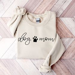 Dog Mom Sweatshirt, Mothers Day Sweatshirt, Dog Lover Sweatshirt, Dog Mama Sweatshirt, Dog Lover Gifts, Dog Grandma Swea