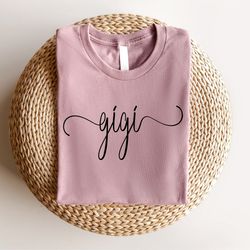 Grandma Shirt, Gigi Shirt, Nana Shirt, Mothers Day Gift, Cute Mom Shirt, Mama Shirt, Mothers Day Shirt, Gift for Grandma