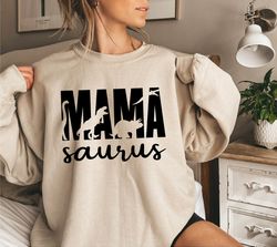 Mama Saurus Sweatshirt, Dinosaur Mom Sweatshirt, Cute Mama Sweatshirt, Funny Mom Sweatshirt, Mothers Day Gift, Strong Ma