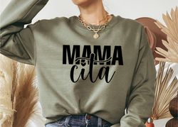 Mamacita Sweatshirt, Spanish Mama Sweatshirt, Funny Mom Sweatshirt, Mothers Day Gift, Cute Mama Sweatshirt, Mom Life Swe