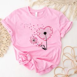 Dandelion Heart Shirt,Valentine Day Tee,Wildflower T shirts,Dandelion Tees For Valentine,Blossoms Shirts,Valentines Day,