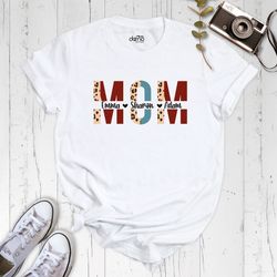 Custom Mom Shirt, Mothers Day Shirt, Custom Mama Shirt With Kids Names, Leopard Print Personalized Mom Shirt, Mothers Da