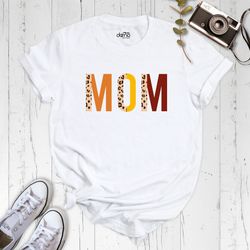 Leopard Print Mom Shirt, Mama Shirt, Mommy Shirt, Mothers Day Shirt, Gift for Mom, Gift for Her, Mom Life shirt, Mom to