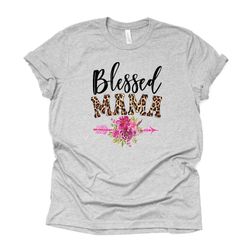 Blessed Mama, Cute Blessed Mama with Leopard Print and Flowers Design on premium Bella  Canvas unisex shirt, 2X, 3X, 4X,