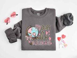 Valentines Day My Class is Full Shirts For Women Men , Lips Kiss Tee, Cute Valentine Shirt, Family Squad Christmas Mardi