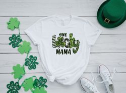 One Lucky Mama Shirt,St Patricks Day Shirt,St Paddys Day,Lucky Mom Shirt,StPatrick Shirt For Mom,One Lucky Mama,Womens S