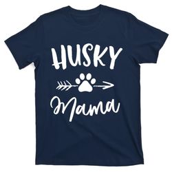 Husky Mama Siberian Husky Lover Owner Gifts Dog Mothers Day T-Shirt