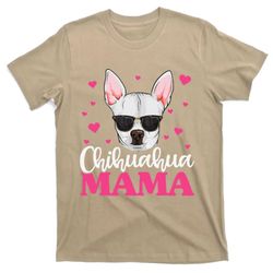 Cute Chihuahua Mama Mothers Day Dog Mom T-Shirt