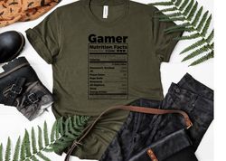 Gamer Nutritional Facts Shirt, Gamer Shirt, Valentines Day Shirt, Fathers Day Shirt, Game Boy Shirt