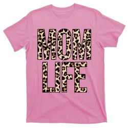 Mom Life Cheetah Print Cute Mothers Day Gift T-Shirt