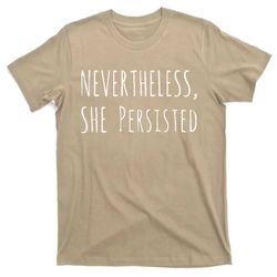 Nevertheless She Persisted Sister Mother T-Shirt