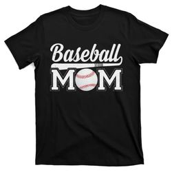 Baseball Mom Mothers Day for Mama Mommy of Baseball Player T-Shirt