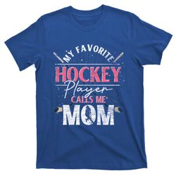 Hockey Player Mom Sport Mothers Day Hockey Fan Hockey Gift T-Shirt