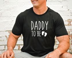 Daddy To Be Shirt, Dad To Be TShirt, New Dad T-Shirt, Dadlife, Dad Pregnancy Announcement, Dad Baby Announcement, Expect