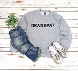 Grandpa of 3 Sweatshirt, Grandpa of Three, Grandpa of 4 Shirt, Grandpa Crewneck, New Grandpa, Gift for Grandpa, Grandpa
