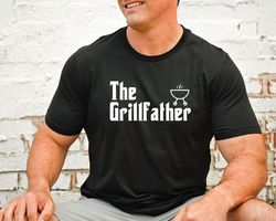 The Grillfather Shirt, Grill Father Graphic Tee, Fathers Day Gift from Wife from Kids, Grilling Gifts, BBQ Barbecue Shir