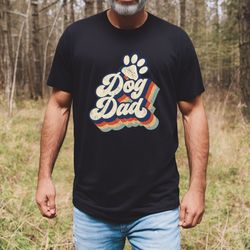 Retro Dog Dad Shirt, Dog Lover Dad TShirt, Mens Dog Shirt, Fathers Day Shirt, Fathers Day Gift, Step Dad Shirt, Dog Dad