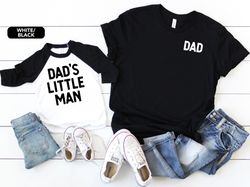 Daddy and Me Matching Shirt, Fathers Day T-shirt, Dads Little Man Shirt, Dads Little Girl Shirt, Father and Daughter Tee