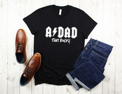A Dad That Rocks Shirt  Fathers Day Shirt, Funny Shirt for Men, Husband Gift, Dad Gift, New Dad Shirt, Dad Birthday Swea
