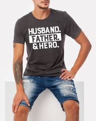 funny shirt men, husband daddy protector hero shirt, fathers day gift, husband shirt, dad shirt, wife to husband gift