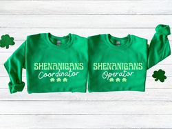 Funny Matching St Patricks Day Couple Sweatshirts, Irish Green Shenanigans Coordinator Sweater, Cute Saint Patricks Day