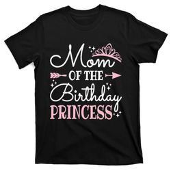Cute Mom Of The Birthday Princess Funny Mommy Mother Women T-Shirt