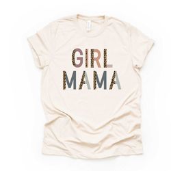 Girl Mama Shirt, Super Cute Girl Mama, Girl Mom Design on premium Bella  Canvas unisex shirt, 3 color choices, 3x, 4x, p