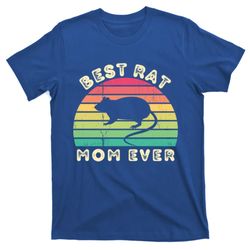 Best Rat Mom Ever Mothers Day Gift T-Shirt