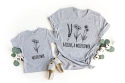 Raising A Wildflower and Wildflower Mama Mini Shirt, Matching Mommy And Me Shirt, Mom and Baby Shirts, Matching Mommy &