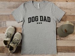 Dog Dad Shirt for Fathers Day Gift for Men, Dog Dad Shirt for Men, Dog Dad Gift for Birthday Gift for Dad, Funny Dog Dad